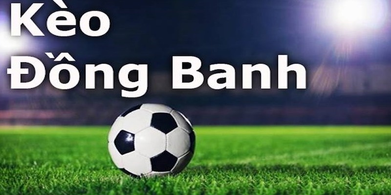 kèo đồng banh cùng nhà cái mu88